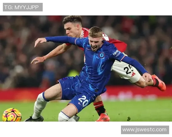 切尔西对曼联欧盘分析及比赛前瞻全面解读