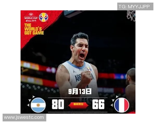 法国与阿根廷激战正酣049赛事回顾与精彩瞬间分析